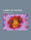 A Middy of the King - Harry Collingwood