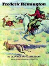 Frederic Remington: 173 Drawings and Illustrations - Frederic Remington