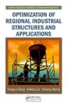 Optimization of Regional Industrial Structures and Applications - Yaoguo Dang, Sifeng Liu, Yuhong Wang
