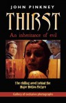 THIRST: An Inheritance of Evil - John Pinkney, Maggie Pinkney