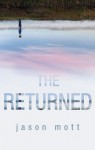 The Returned - Jason Mott