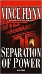 Separation Of Power (Mitch Rapp, #3) - Vince Flynn