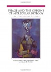 Phage and the Origins of Molecular Biology - John Cairns, James D. Watson
