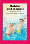 Robbie and Ronnie - Christine Kliphuis, Charlotte Dematons