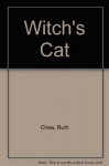 Witch's Cat - Ruth Chew