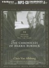 The Chronicles of Harris Burdick: 14 Amazing Authors Tell the Tales - Chris Van Allsburg, Lemony Snicket