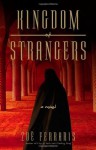 Kingdom of Strangers: A Novel (A Katya Hijazi and Nayir Sharqi Novel) - Zoë Ferraris