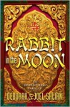 Rabbit in the Moon - Deborah Shlian, Joel N. Shlian