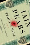 Stone's Fall: A Novel - Iain Pears