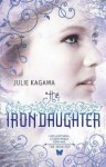 The Iron Daughter (Iron Fey, #2) - Julie Kagawa