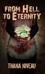 From Hell to Eternity - Thana Niveau
