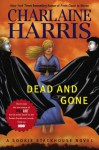Dead And Gone - Charlaine Harris