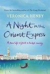 A Night on the Orient Express - Veronica Henry