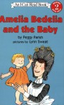 Amelia Bedelia and the Baby - Peggy Parish, Lynn Sweat