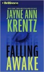 Falling Awake (Audio) - Jayne Ann Krentz, Laural Merlington
