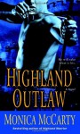 Highland Outlaw - Monica McCarty