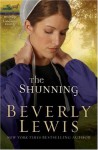 The Shunning (The Heritage of Lancaster County #1) - Beverly Lewis