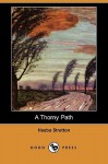 A Thorny Path (Dodo Press) - Hesba Stretton