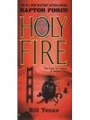 Holy Fire (Raptor Force Series #2) - Bill Yenne