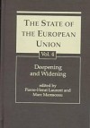 The State of the European Union: Deepening and Widening (Canberra Studies on Peace Research and Conflict Analysis) - Pierre-Henri Laurent, Marc Maresceau