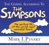 The Gospel According to the Simpsons: The Spiritual Life of the World's Most Animated Family - Mark Pinksy, Lloyd James