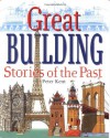Great Building Stories of the Past - Peter Kent