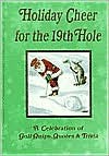 Holiday Cheer for the 19th Hole - S. Claus, Jack Kreismer, Russ Edwards