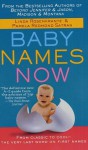 Baby Names Now: From Classic to Cool--The Very Last Word on First Names - Linda Rosenkrantz