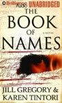 The Book of Names - Jill Gregory, Karen Tintori