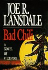 Bad Chili (Hap Collins and Leonard Pine, #4) - Joe R. Lansdale