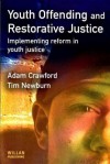 Youth Offending Restorative Justice - Adam Crawford, Tim Newburn