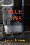 Blue Eyes (A Jeri Howard Short Story) - Janet Dawson