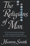 The Religions of Man - Huston Smith