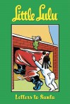 Little Lulu Volume 6: Letters To Santa - John Stanley, Irving Tripp