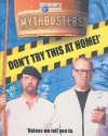 Mythbusters: Don't Try This at Home! - Mary Packard