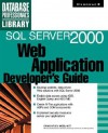 SQL Server 2000 Web Application Developer's Guide - Craig Utley