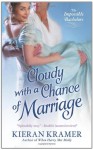 Cloudy With A Chance Of Marriage - Kieran Kramer