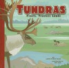 Tundras: Frosty, Treeless Lands - Laura Purdie Salas, Jeff Yesh