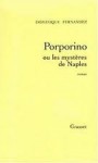 Porporino ou les mystères de Naples (Broché) - Dominique Fernandez