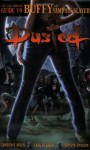 Dusted: The Unauthorized Guide to Buffy the Vampire Slayer - Lawrence Miles, Lars Pearson, Christa Dickson