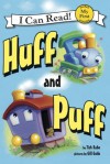 Huff and Puff: My First I Can Read - Tish Rabe, Gill Guile