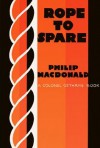 Rope to Spare - Philip MacDonald