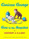 Curious George Goes to the Hospital Book & Cassette - Margret Rey, H.A. Rey