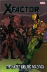 X-Factor, Vol. 15: They Keep Killing Madrox - Peter David, Emanuela Lupacchino