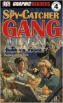 The Spy-Catcher Gang - John Kelly, Kate Simkins, Inklink