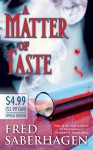 A Matter Of Taste (The Dracula Series) - Fred Saberhagen