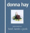 Beef, Lamb and Pork - Donna Hay