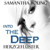 Into The Deep: Herzgeflüster - Samantha Young, Yara Blümel, HörbucHHamburg HHV GmbH
