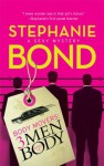 3 Men And A Body - Stephanie Bond