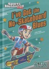 I've Got the No-Skateboard Blues - Anita Yasuda